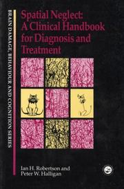 Cover of: Spatial Neglect: A Clinical Handbook for Diagnosis and Treatment (Brain Damage, Behaviour, and Cognition)