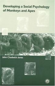 Cover of: Developing a Social Psychology of Monkeys and Apes by John Chadwick-Jones