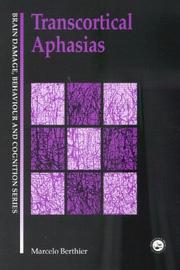 Cover of: Transcortical Aphasias (Brain Damage, Behaviour and Cognition) by M. Berthier