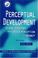Cover of: Perceptual Development