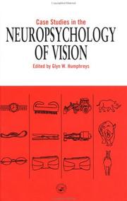 Case Studies in the Neuropsychology of Vision by Glyn Humphreys