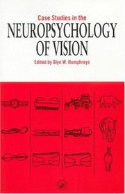 Cover of: Case Studies in the Neuropsychology of Vision by Glyn Humphreys