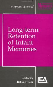 Cover of: Long-Term Retention Of Infant Memories (A Special Issue of Memory) | Robin Fivush