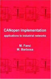 Cover of: CANopen Implementation : Applications to Industrial Networks (Industrial Control, Computers, and Communications Series, 18)