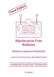 Cover of: Maintenance-free batteries by D. Berndt