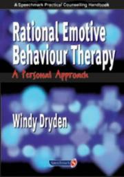 Cover of: Rational Emotive Behaviour Therapy (Helping People Change: The Essential Counselling)