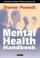 Cover of: The Mental Health Handbook