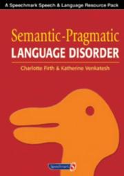 Cover of: Semantic Pragmatic Language Disorder