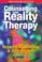 Cover of: Counselling with Reality Therapy (Speechmark Editions)