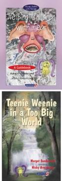 Cover of: Helping Children With Fear and Teenie Weenie In A Too Big World (Helping Children)