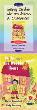 Cover of: Helping Children Who Are Anxious or Obsessional and Willy and the Wobbly House (Helping Children)