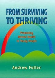 Cover of: From Surviving to Thriving: Promoting Mental Health in Young People