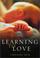 Cover of: Learning to love