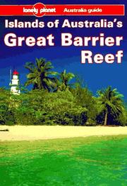 Islands of Australia's Great Barrier Reef, a Lonely Planet Australia guide by Tony Wheeler, Mark Armstrong