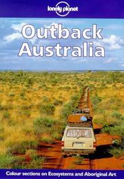 Cover of: Lonely Planet Outback Australia (Serial) by Denis O'Byrne