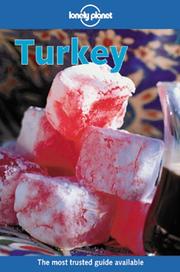 Cover of: Lonely Planet Turkey (6th ed) by Tom Brosnahan, Pat Yale