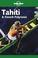 Cover of: Lonely Planet Tahiti & French Polynesia (Tahiti and French Polynesia, 5th ed)