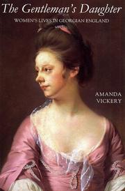 Cover of: The Gentleman's Daughter by Amanda Vickery