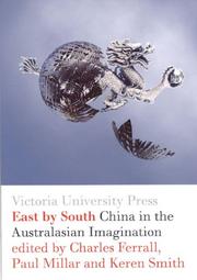 Cover of: East by South: China in the Australasian Imagination