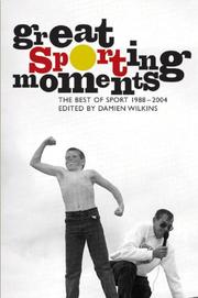 Cover of: Great Sporting Moments: The Best of <I>Sport</I> 1998-2004