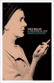 Cover of: Nola Millar: A Theatrical Life
