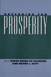 Governing for prosperity by Bruce Bueno de Mesquita, Hilton L. Root