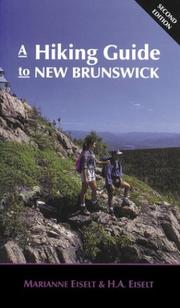 Cover of: A Hiking Guide to New Brunswick by Marianne Eiselt, H.A. Eiselt