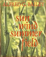 Cover of: The sun, the wind, the summer field