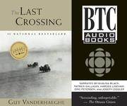 Cover of: The Last Crossing by Guy Vanderhaeghe, Guy Vanderhaeghe