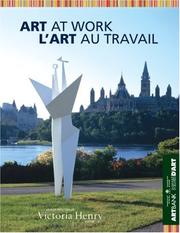 Cover of: Art at Work/L'Art au Travail by Peggy Gale, Pierre Landry