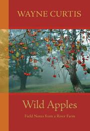 Wild Apples by Wayne Curtis