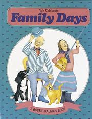 Cover of: We Celebrate Family Days (Holidays and Festivals Series) | Bobbie Kalman