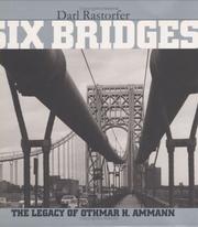 Cover of: Six Bridges : The Legacy of Othmar H. Ammann
