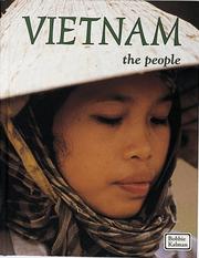 Cover of: Vietnam the People (The Lands, Peoples, and Cultures Series) by Bobbie Kalman, Bobbie Kalman