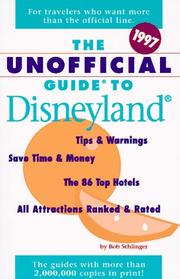 Cover of: The Unofficial Guide to Disneyland 1997 (Unofficial Guide to Disneyland) by Bob Sehlinger, Bob Sehlinger