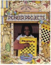 Cover of: Pioneer projects by Bobbie Kalman
