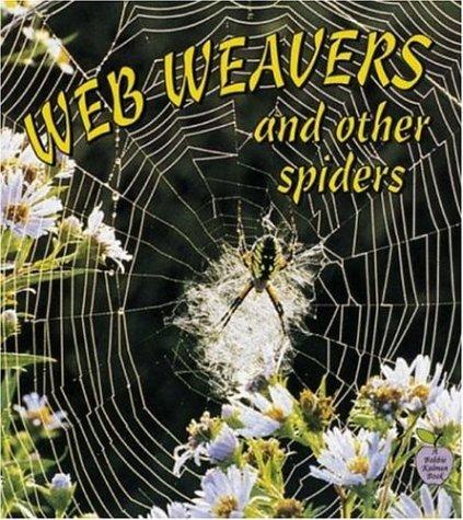 Web weavers and other spiders by Bobbie Kalman