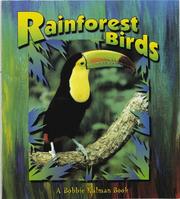 Cover of: Rainforest birds by Bobbie Kalman