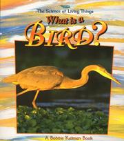 Cover of: What is a bird? by Bobbie Kalman