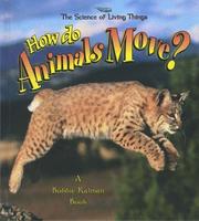 Cover of: How do Animals Move?