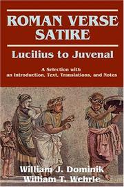 Roman Verse Satire: Lucilius to Juvenal: A Selection with an Introduction, Text, Translations, and Notes