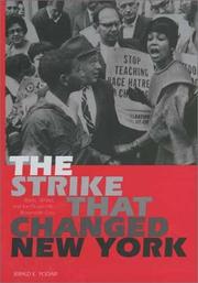 Cover of: The Strike That Changed New York: Blacks, Whites, and the Ocean Hill-Brownsville Crisis
