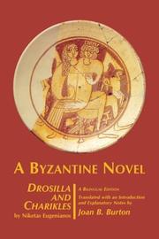 Drosilla and Charikles by Nikētas ho Eugeneianos, Niketas Eugenianos, Joan B. Burton, NIKETAS