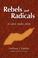 Cover of: Rebels and radicals