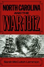 Cover of: North Carolina and the War of 1812 by Sarah McCulloh Lemmon