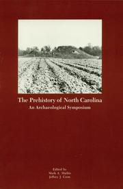 Cover of: The Prehistory of North Carolina: An Archaeological Symposium