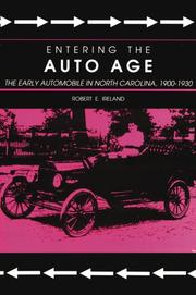 Cover of: Entering the auto age: the early automobile in North Carolina, 1900-1930