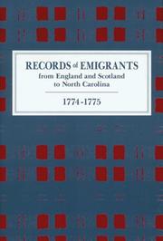 Cover of: Records of Emigrants from England and Scotland to North Carolina, 1774-1775