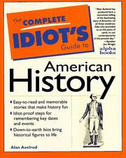 Cover of: The complete idiot's guide to American history by Alan Axelrod