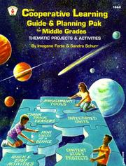Cover of: The Cooperative Learning Guide and Planning Pak for Middle Grades, Thematic Projects and Activities | Imogene Forte